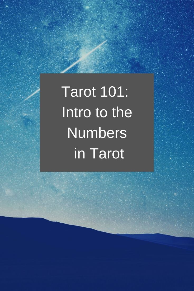 Tarot 101: Numbers in Tarot